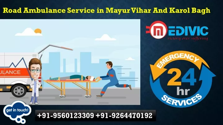 road ambulance service in mayur vihar and karol