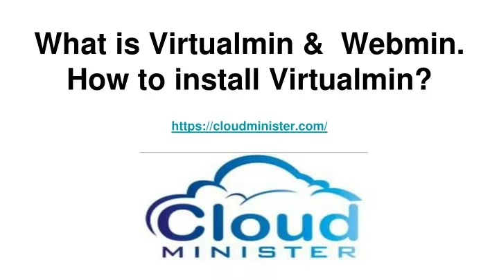 what is virtualmin webmin how to install virtualmin
