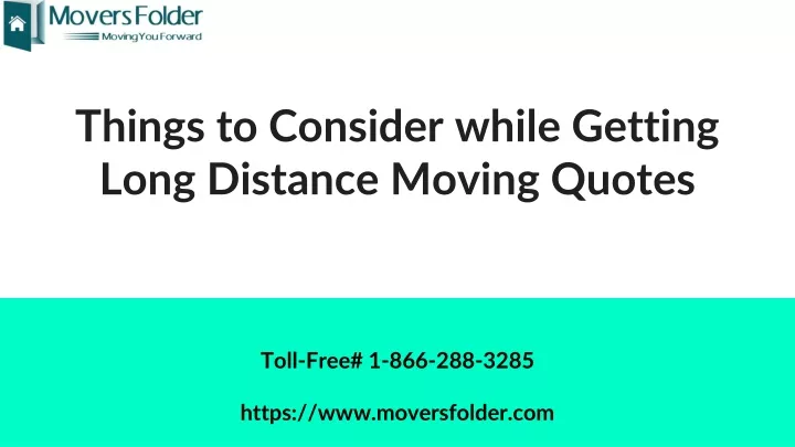 things to consider while getting long distance moving quotes