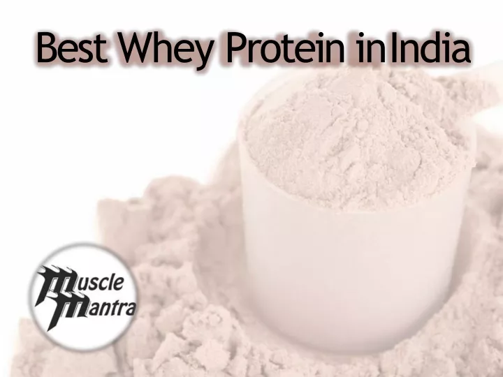 best whey protein in india
