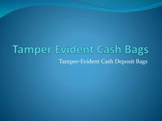 Tamper-Evident Cash Deposit Bags