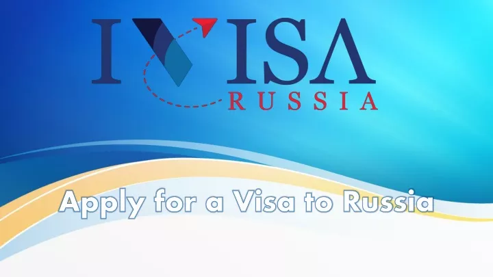 apply for a visa to russia