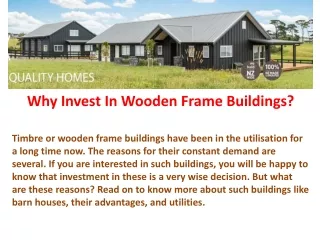 Why Invest In Wooden Frame Buildings?