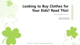 Looking to Buy Clothes for Your Kids? Read This!