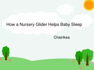 how a nursery glider helps baby sleep