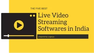The Five Best Live Video Streaming Software in India