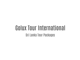 Golux tour - sri lanka tour packages