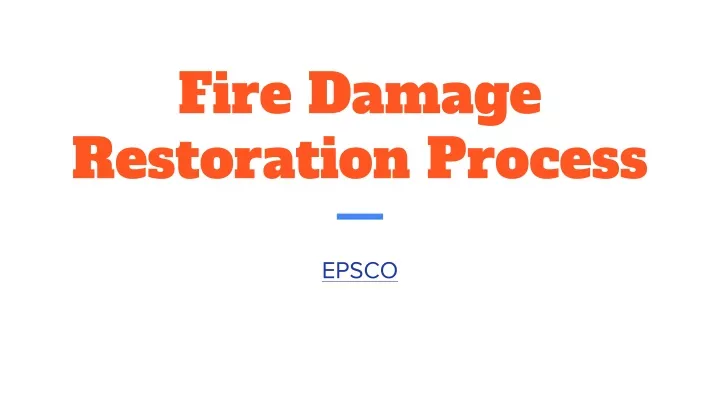 fire damage restoration process