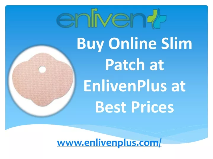 buy online slim patch at enlivenplus at best