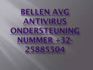 Bellen Avg Antivirus Ondersteuning Nummer  32-25885504