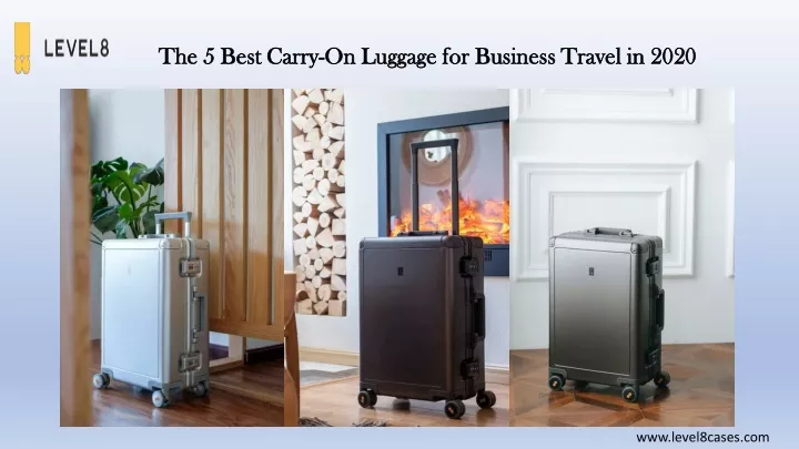 the 5 best carry on luggage for business travel