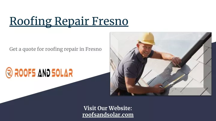 roofing repair fresno