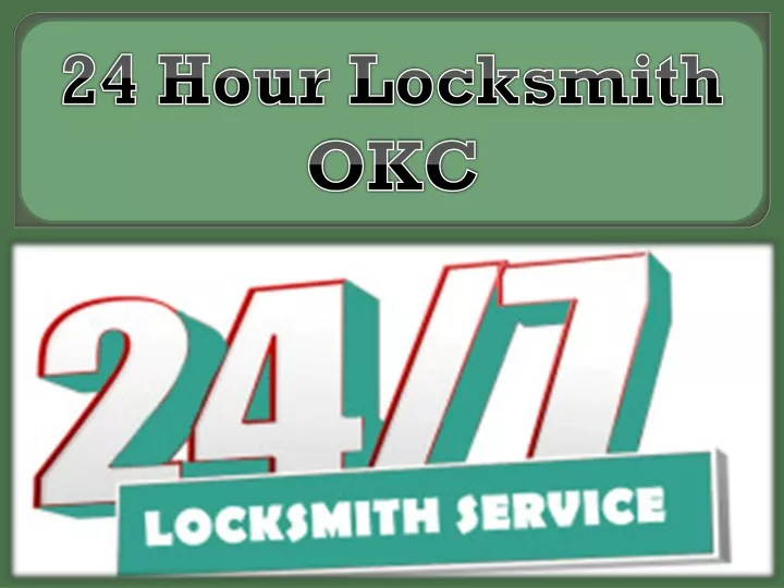 24 hour locksmith okc