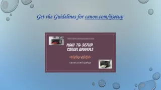 Get the Guidelines for canon.com/ijsetup