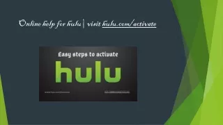 Online help for hulu| visit hulu.com/activate