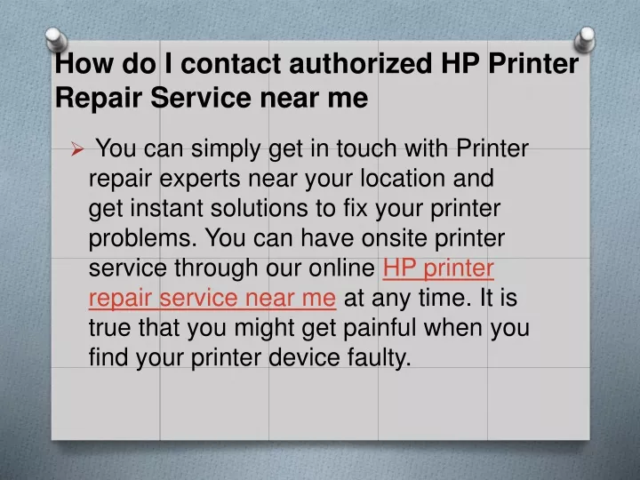 how do i contact authorized hp printer repair service near me