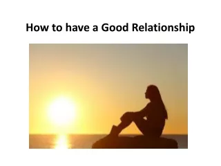 how to have a good relationship