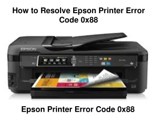 How to Resolve Epson Error Code 0x88