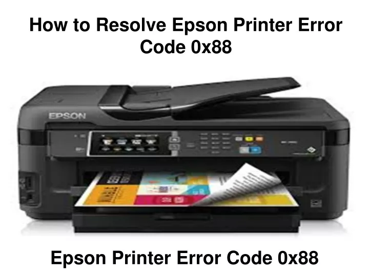 how to resolve epson printer error code 0x88