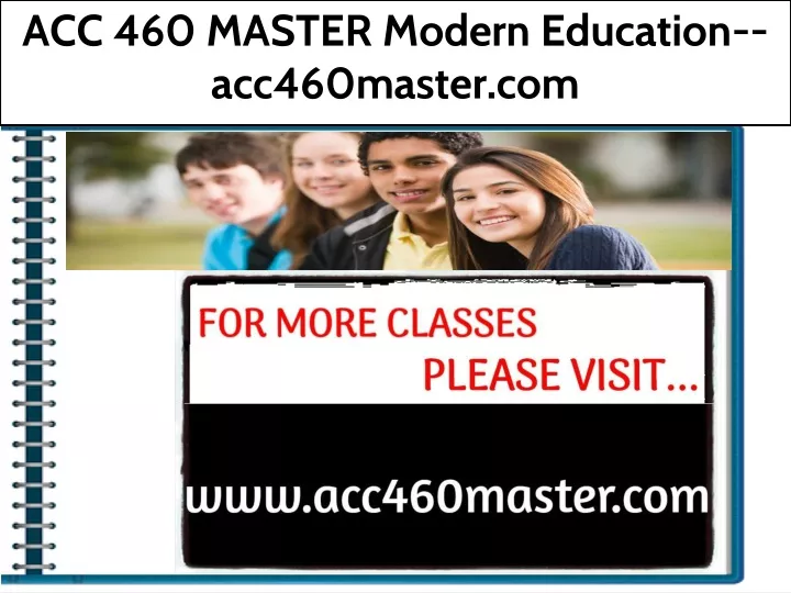 acc 460 master modern education acc460master com