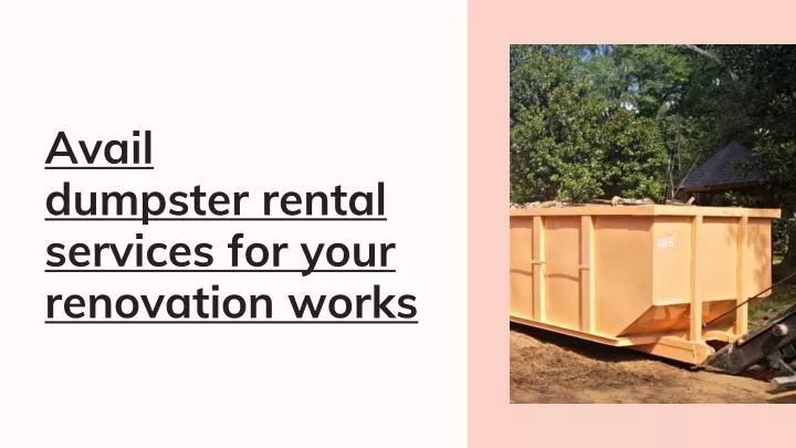 avail dumpster rental services for your
