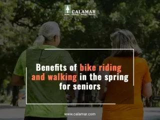 Benefits of bike riding and walking in the spring for seniors
