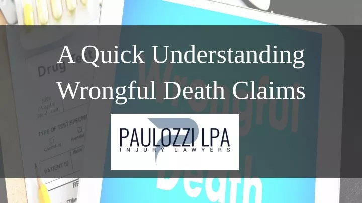 a quick understanding wrongful death claims