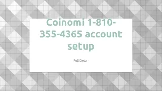 coinomi 1 810 355 4365 account setup