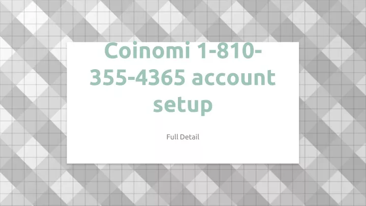 coinomi 1 810 355 4365 account setup