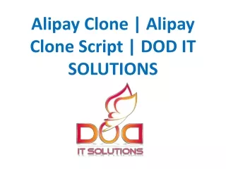 Alipay Clone | Alipay Clone Script | DOD IT SOLUTIONS