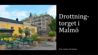 drottning torget i malm