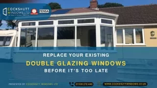 replace your existing double glazing windows