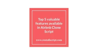 Top 5 valuable features available in Airbnb Clone Script