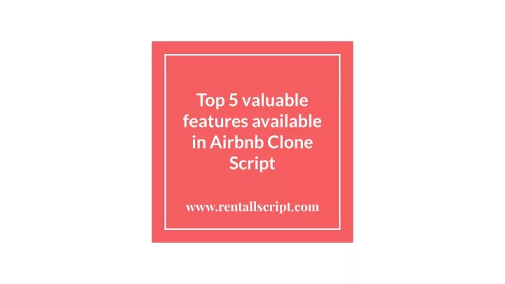 top 5 valuable features available in airbnb clone