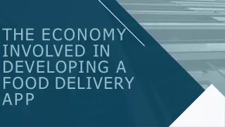 the economy involved in developing a food
