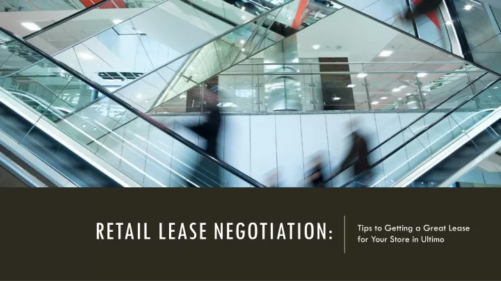 retail lease negotiation