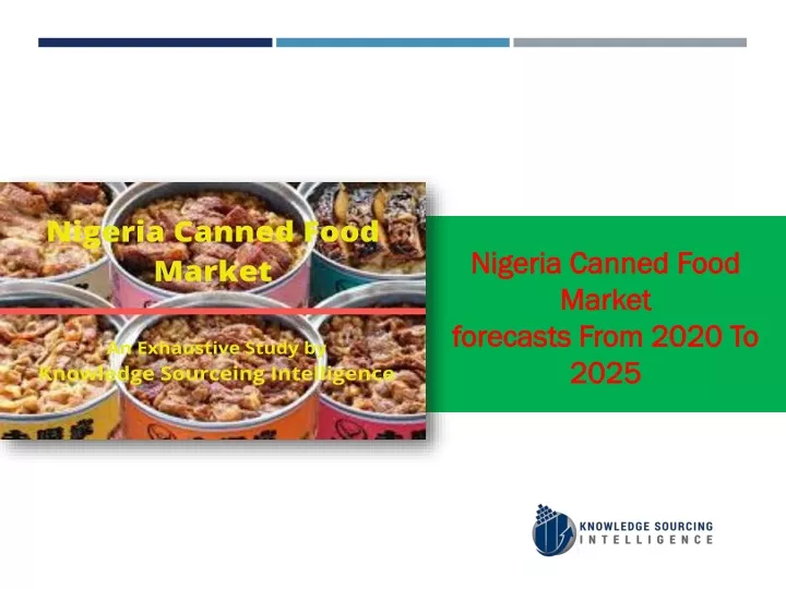 nigeria canned food market forecasts from 2020
