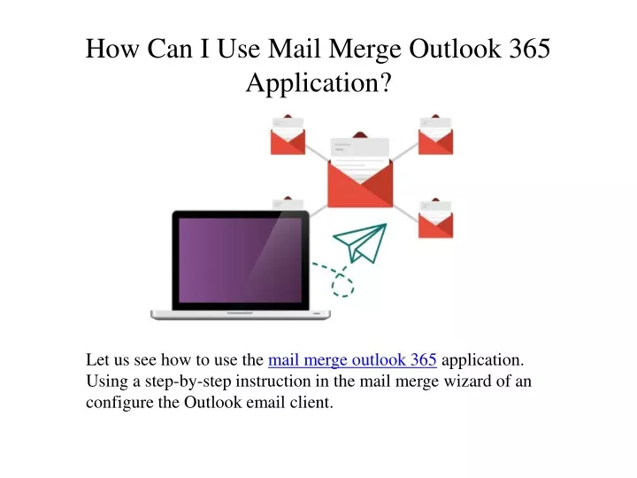 how can i use mail merge outlook 365 application