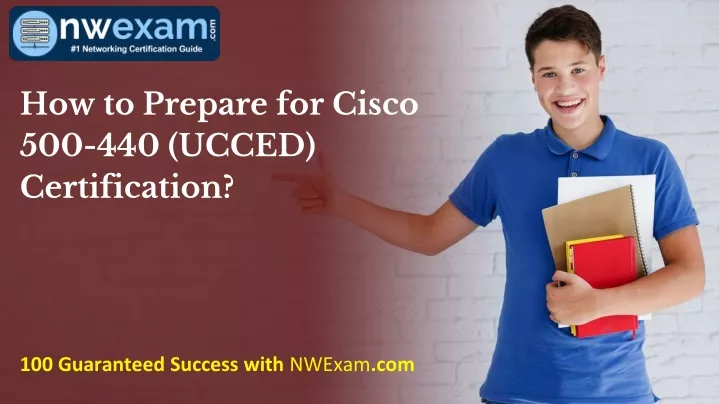 how to prepare for cisco 500 440 ucced