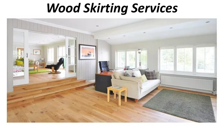 wood skirting services