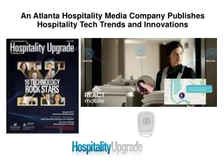An Atlanta Hospitality Media Company Publishes Hospitality Tech Trends and Innovations