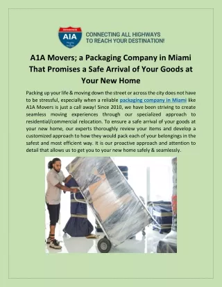 A1A Movers; a Packaging Company in Miami That Promises a Safe Arrival of Your Goods at Your New Home