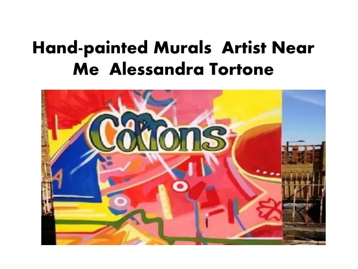hand painted murals artist near me alessandra tortone