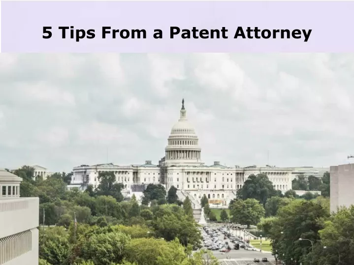 5 tips from a patent attorney