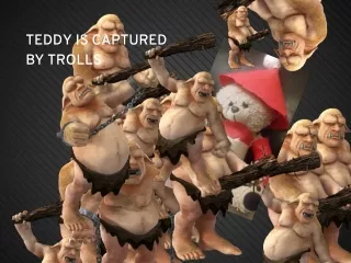 Teddy and the trolls