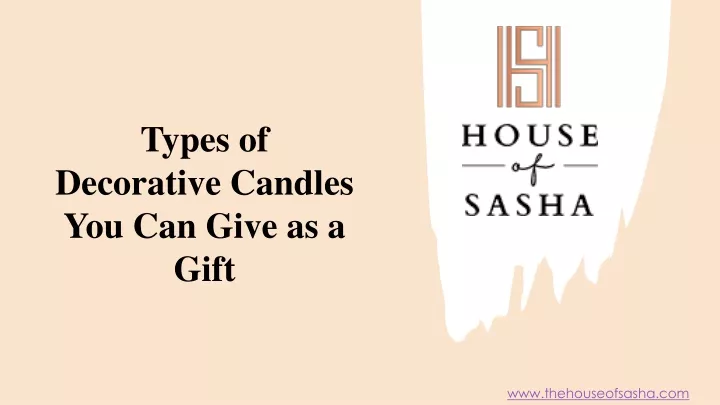 types of decorative candles you can give as a gift
