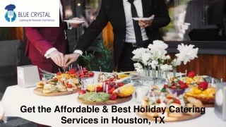 Find the Best Holiday Catering Houston Services