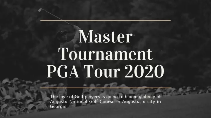 master tournament pga tour 2020