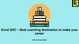 Excel SSC – Best coaching destination to make your career