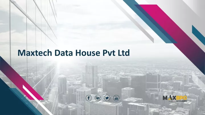 maxtech data house pvt ltd